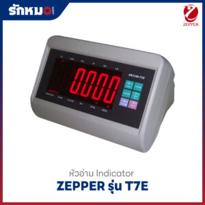 Indicator หัวอ่าน เครื่องชั่งน้ำหนักดิจิตอล รุ่น T7E ยี่ห้อ ZEPPER